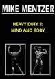 Майк Ментцер "HEAVY DUTY II: Mine & Body"